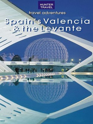 cover image of Spain's Valencia & the Levante